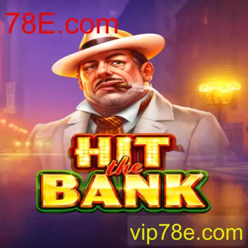 Descubra o Empolgante Mundo de HitTheBank no 78E.com